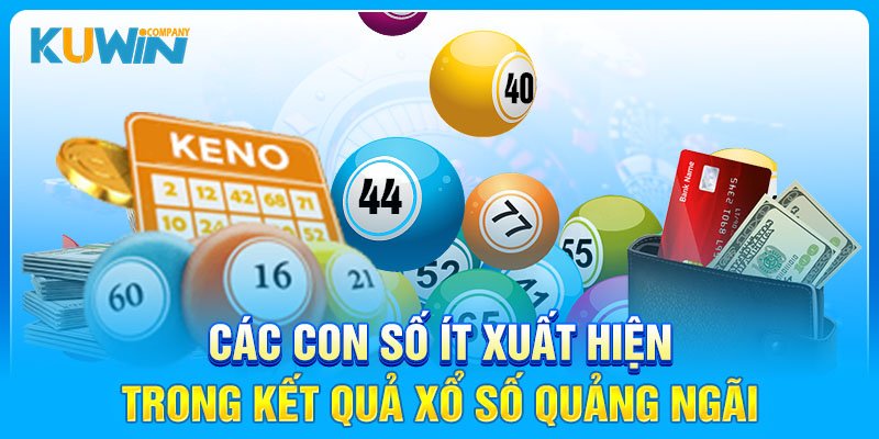 Các con số ít xuất hiện trong kết quả xổ số Quảng Ngãi