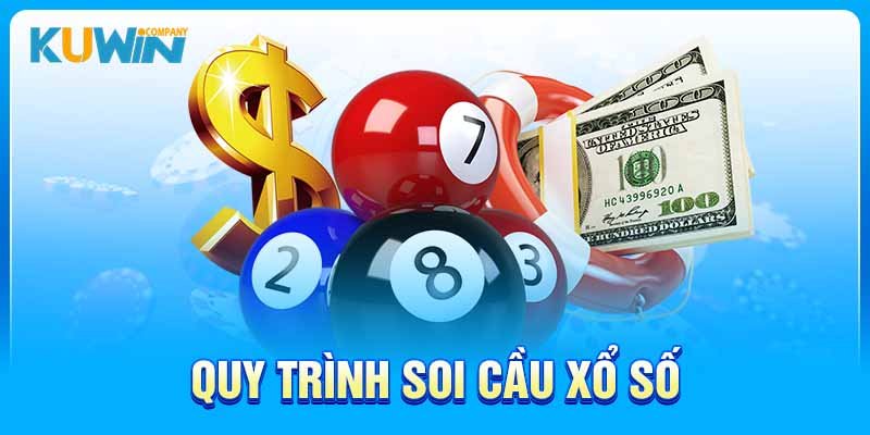 Quy trình soi cầu xổ số ngày mai