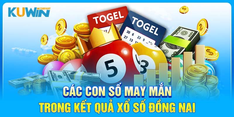 Các con số may mắn trong kết quả xổ số Đồng Nai