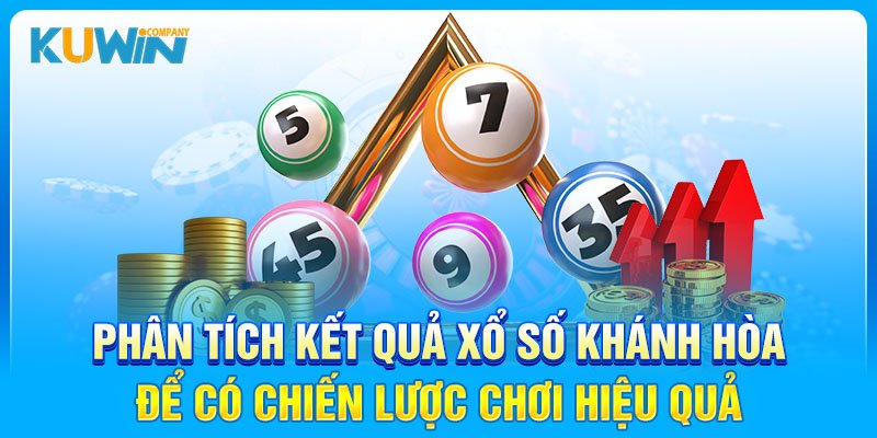 Phân tích kết quả xổ số Khánh Hòa để có chiến lược chơi hiệu quả